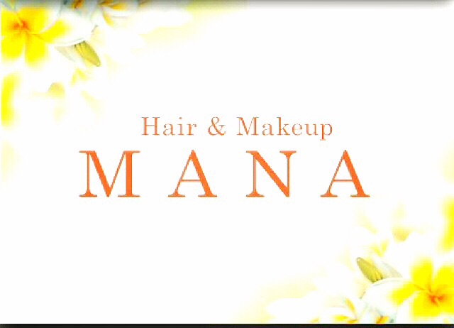 Hair&Makeup MANA 正式サイト